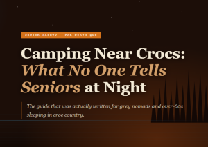 Camping near crocodiles Queensland seniors advice for senior Vanlife pensioners Australia