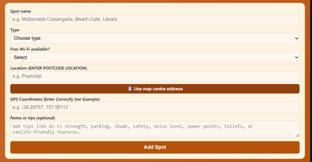 Vanlife Savings Spots Form Menu, enter the Spot Name Postcode, wifi yes or no, add notes or check with Ask Ai for more infromation.